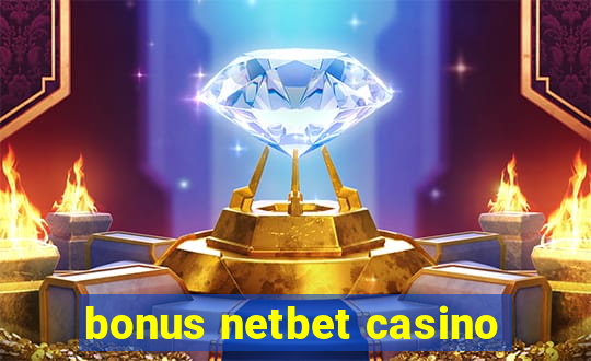 bonus netbet casino