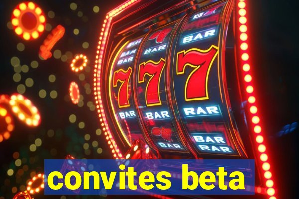 convites beta