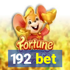 192 bet