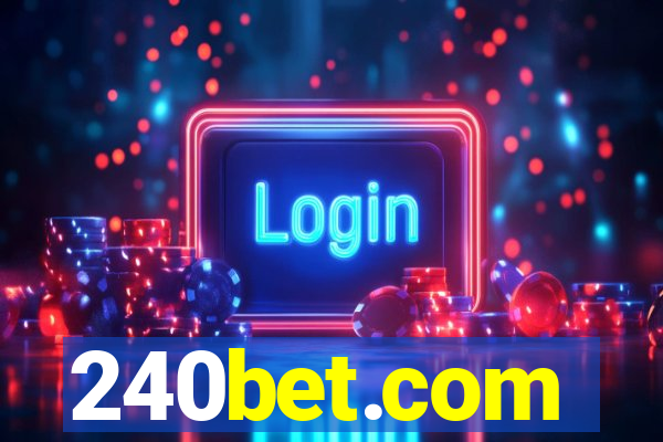 240bet.com