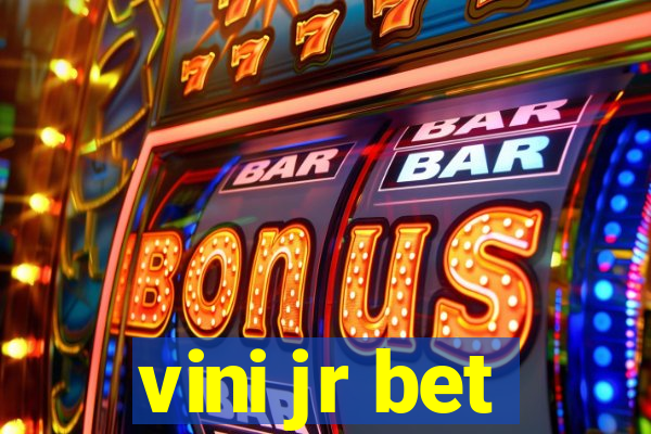 vini jr bet