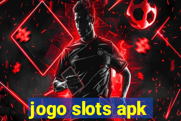 jogo slots apk