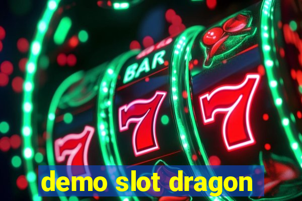 demo slot dragon