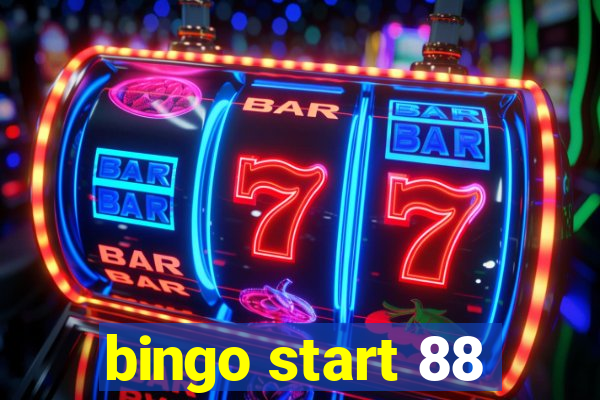 bingo start 88