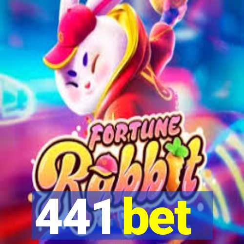 441 bet