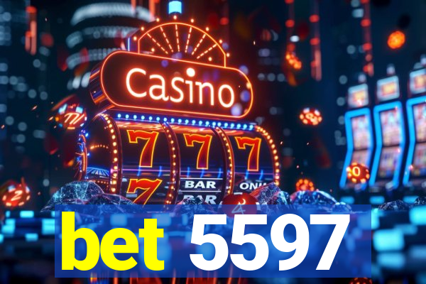 bet 5597