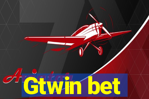 Gtwin bet