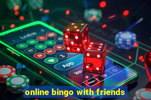 online bingo with friends