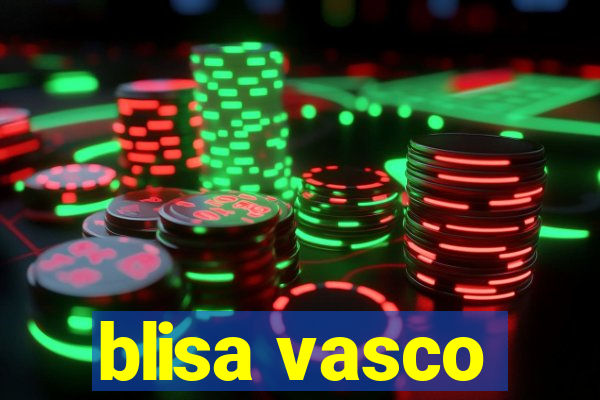 blisa vasco