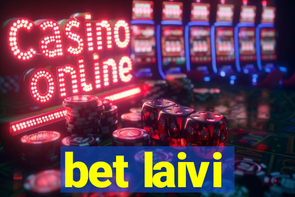 bet laivi