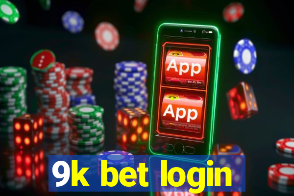 9k bet login