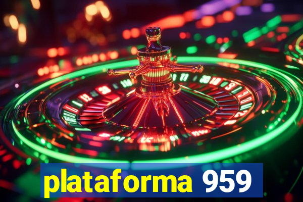 plataforma 959