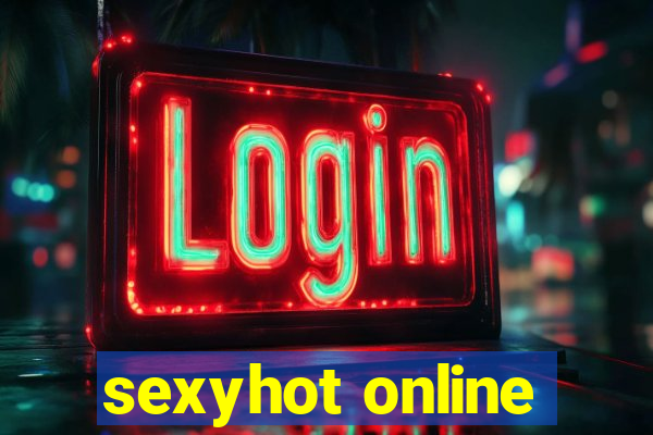 sexyhot online