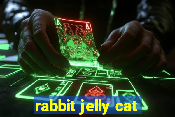 rabbit jelly cat