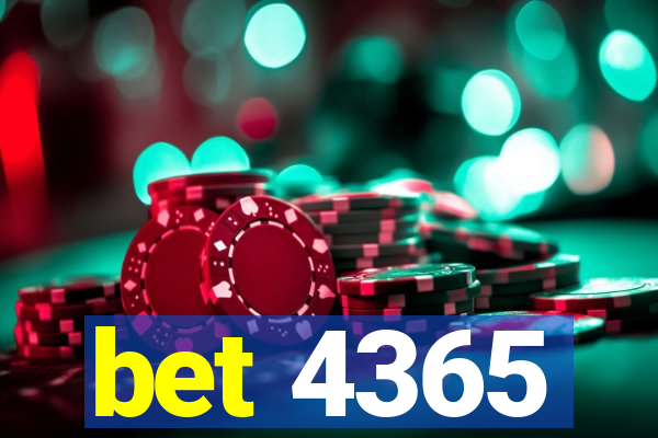 bet 4365