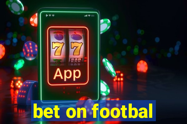 bet on footbal