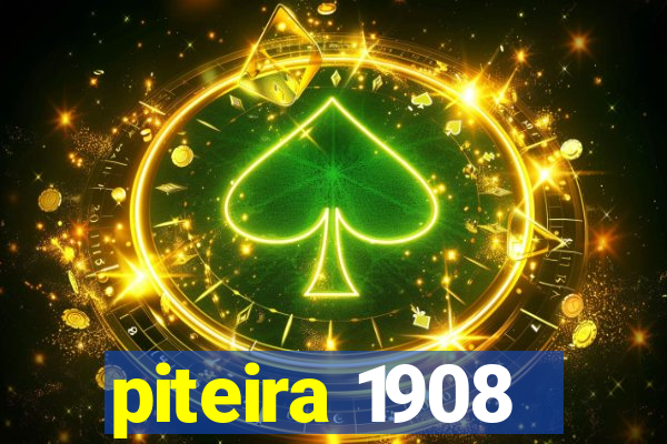 piteira 1908