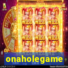 onaholegame