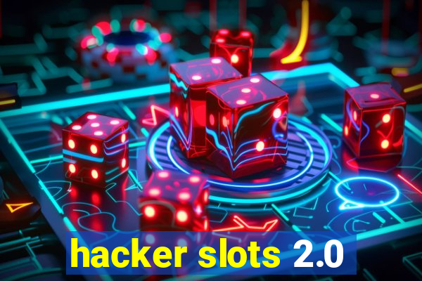 hacker slots 2.0