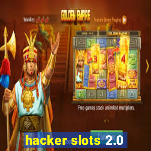 hacker slots 2.0