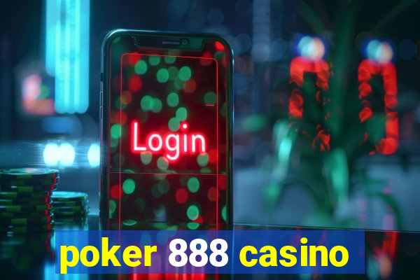 poker 888 casino