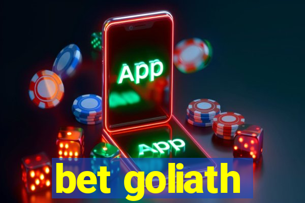 bet goliath