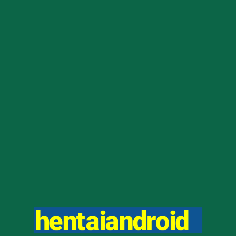 hentaiandroid