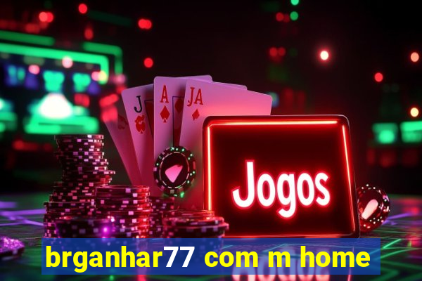 brganhar77 com m home