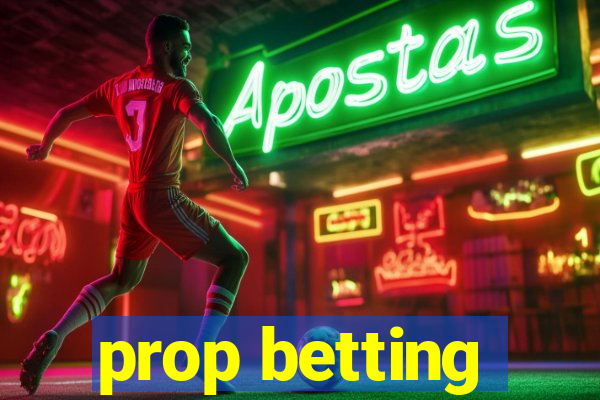 prop betting