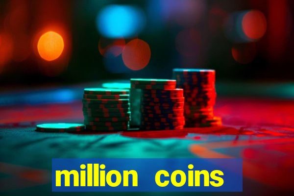 million coins respin slot