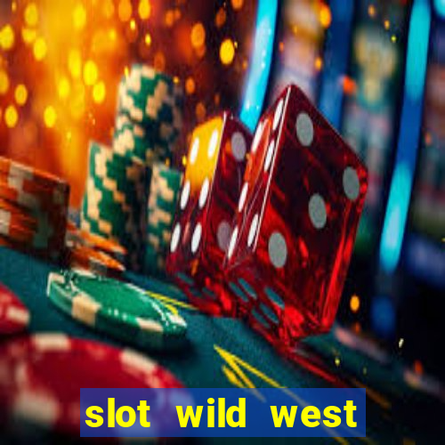 slot wild west gold demo