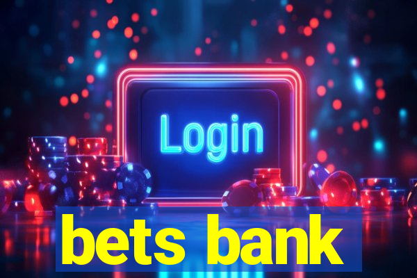 bets bank