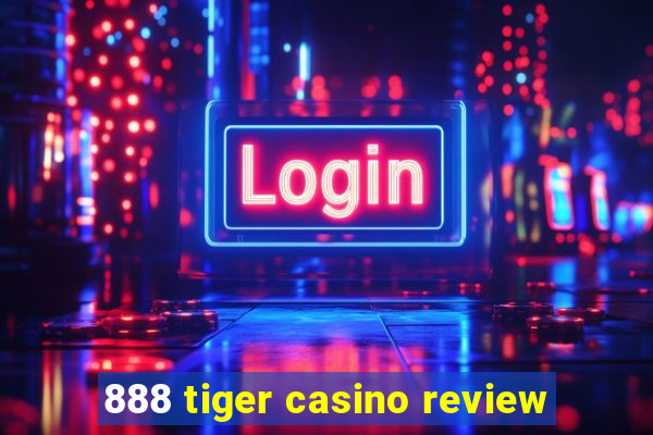 888 tiger casino review