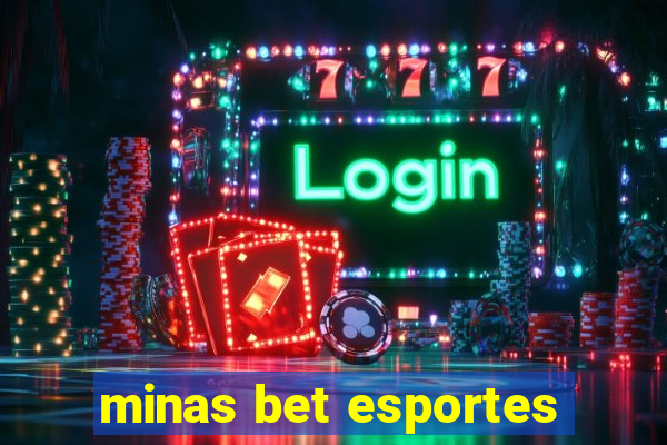 minas bet esportes