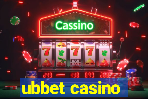 ubbet casino