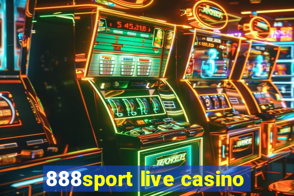 888sport live casino