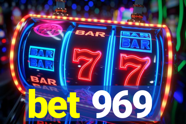 bet 969