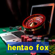 hentao fox