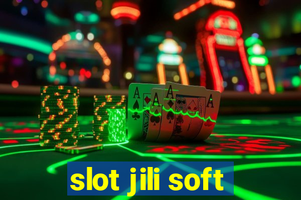 slot jili soft