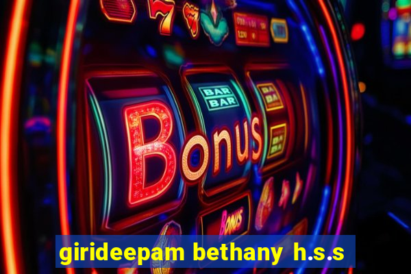 girideepam bethany h.s.s