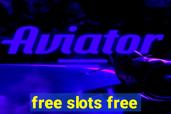 free slots free