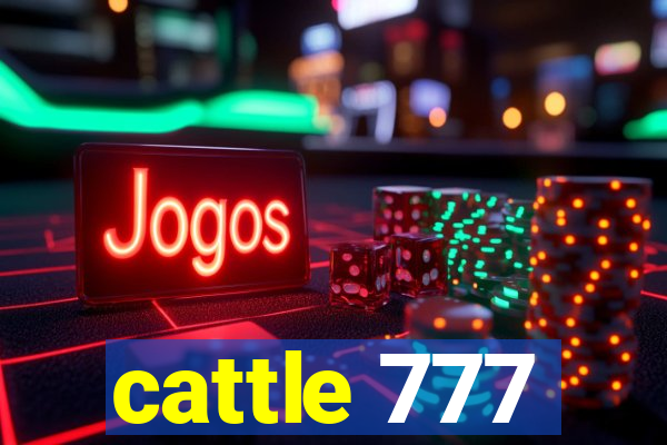 cattle 777