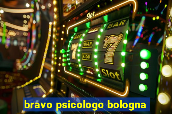 bravo psicologo bologna