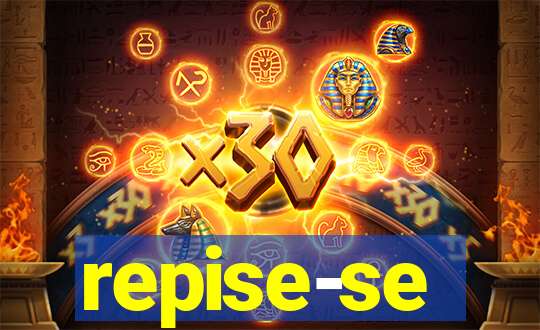 repise-se