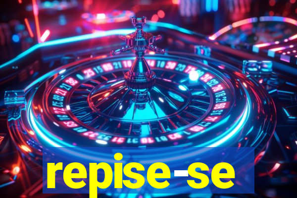 repise-se