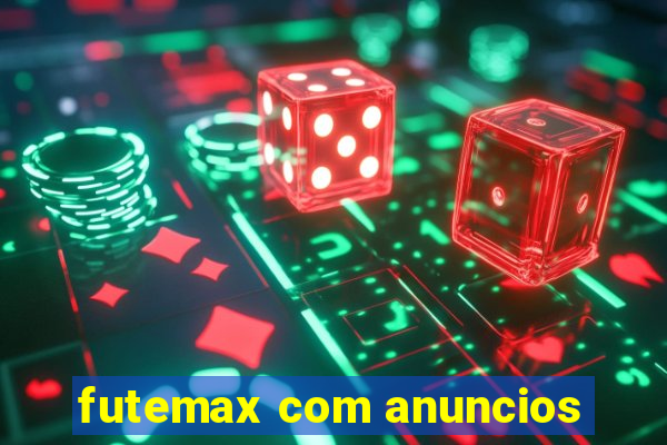 futemax com anuncios