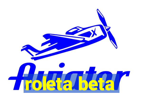 roleta beta