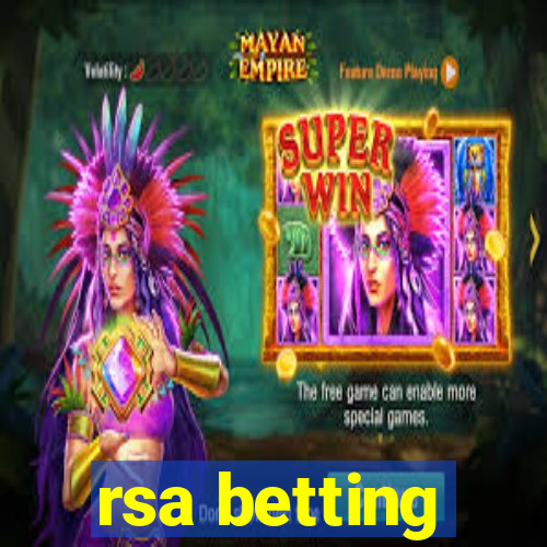 rsa betting