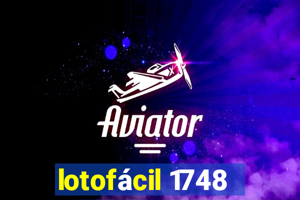 lotofácil 1748