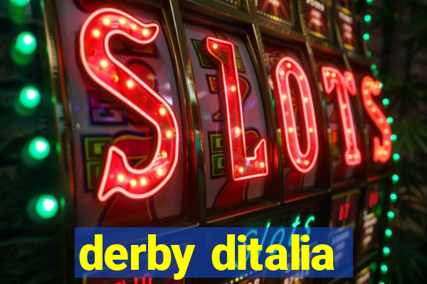 derby ditalia